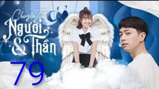 thiên thần 1001 tập 79 phần 1 )thiên thần 1001