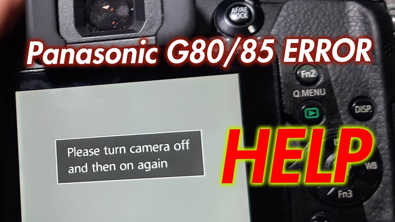 HELP Panasonic Lumix G80 G85 Error Please Turn Camera Off Then On moto-g85-5g-unboxing-price-first-look-youtube