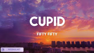 Video thumbnail of "(Playlist) Cupid - Twin Ver - FIFTY FIFTY... The Weeknd, TV Girl [Lyrics]"