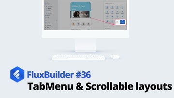 💥FluxBuilder #36: TabMenu and Scrollable Layouts (Mobile App Builder)