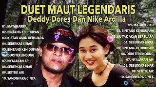 DUET MAUT LEGENDARIS DEDI DORES & NIKE ARDILA FULL ALBUM 