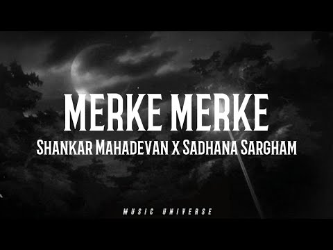 Merke Merke Lyrics   U1  Shankar Mahadevan x Sadhana Sargham   Kanda Naal Mudhal  merkemerke