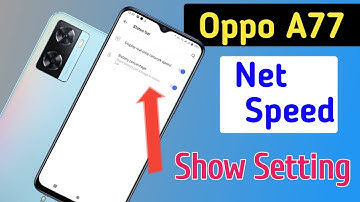 Oppo a77 mein Network Speed Kaise Show Kare | How to Show Network Speed in Oppo a77