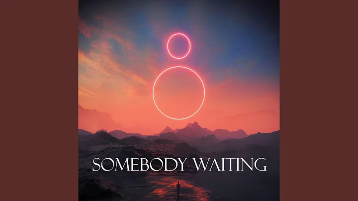 Somebody Waiting