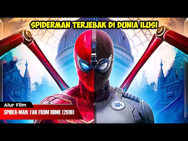 SPIDERMAN TERJEBAK DIDALAM DUNIA ILUSI | ALUR CERITA FILM class=