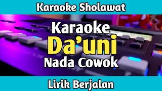 Karaoke - Da'uni Nada Cowok Lirik Berjalan | Karaoke Sholawat