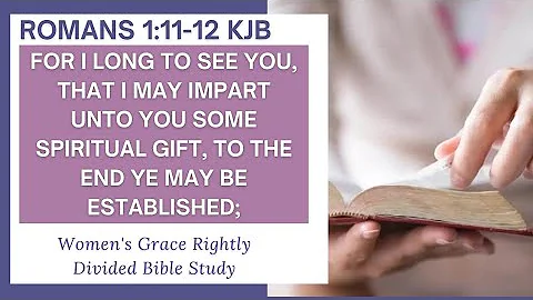 Romans 1:11-12 | Womens RD Bible Study