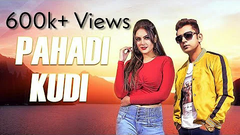 Pahadi Kudi - Himachali Song | SAM & Nishesh | Infinity | Pahadi Vines | Himachali 2019