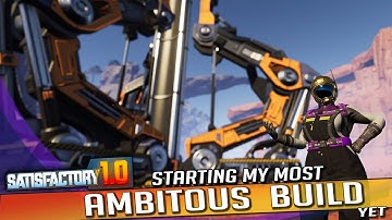My Most Ambitious Satisfactory Build Yet Begins! | Satisfactory Dune Desert Let