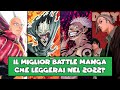 IL MIGLIOR BATTLE MANGA DEL 2022?