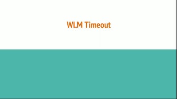 #32 WLM Timeout