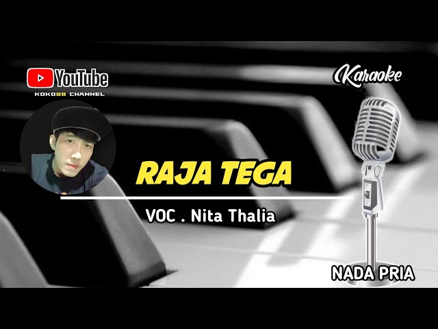 RAJA TEGA || KARAOKE || NADA PRIA || NITA THALIA #cover musik dangdut #versi  keyboard class=