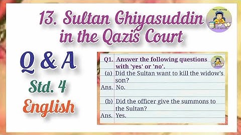 Sultan Ghiyasuddin in the Qazi