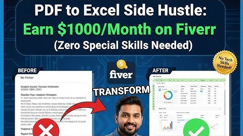 PDF to Excel Side Hustle: Earn $1000/Month on Fiverr (Zero Special Skills Needed)#Fiverr #SideHustle