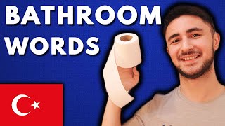 BATHROOM VOCABULARY IN TURKISH!