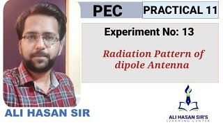 Experiment No. 13 | Radiation pattern of dipole Antenna | PEC-MSBTE | Practical 11 | Ali Hasan Sir