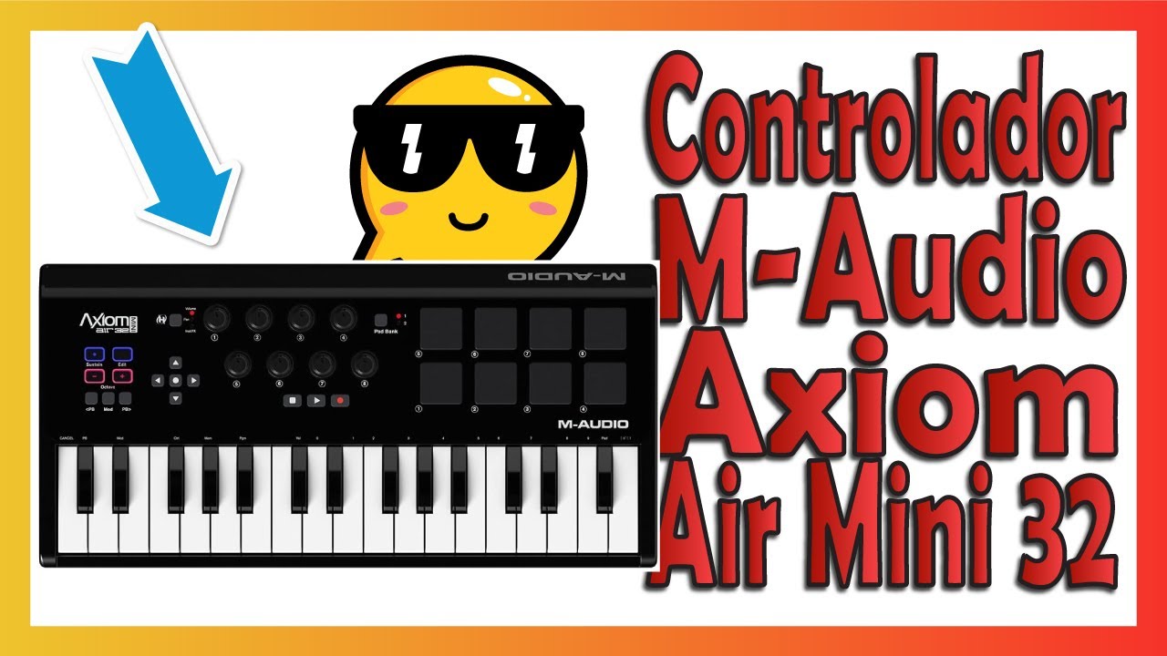 🚀 M-Audio Axiom AIR Mini 32 - Teclado controlador y PAD USB MIDI de 32  teclas premium - YouTube