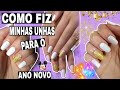 Como fiz minhas unhas para o ano novo 🎊💅🏻