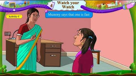 4 WATCH YOUR WATCH II STD 6 II ENGLISH II SEM 1 II UNIT 4 II activity 3 II 4 3