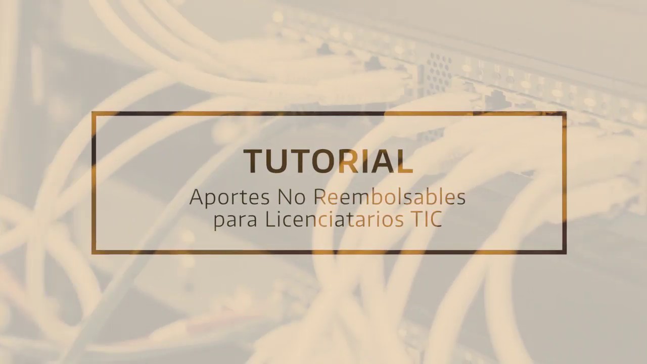 Tutorial ANR para Licenciatarios TIC - YouTube