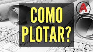 COMO PLOTAR NO AUTOCAD: PLT, PDF e DWF Explicados | How to Plot in AutoCAD