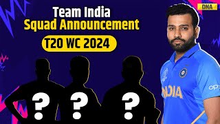 T20 World Cup 2024 India Squad Announced: BCCI Announces 15 Member Squad, Know Who's In, Who's Out
