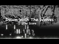 Down With the wolves (The Score, piano cover)