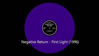 Negative Return -First Light-