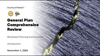 November 1, 2024 Windward Planning Commission Special General Plan Meetings