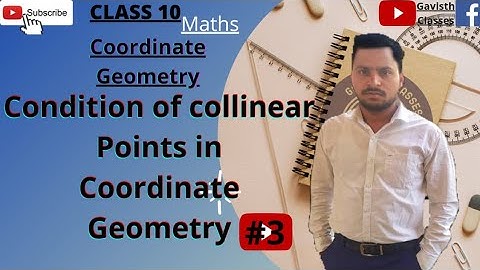 Coordinate geometry class 10 maths cbse #3 ( conditions of collinear points)