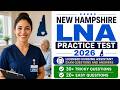 New Hampshire LNA Practice Test 2026 Licensed Nursing Assistant Exam Questions and Answers