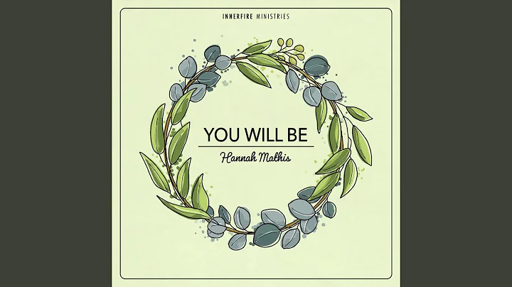You Will Be (Flora's Song)