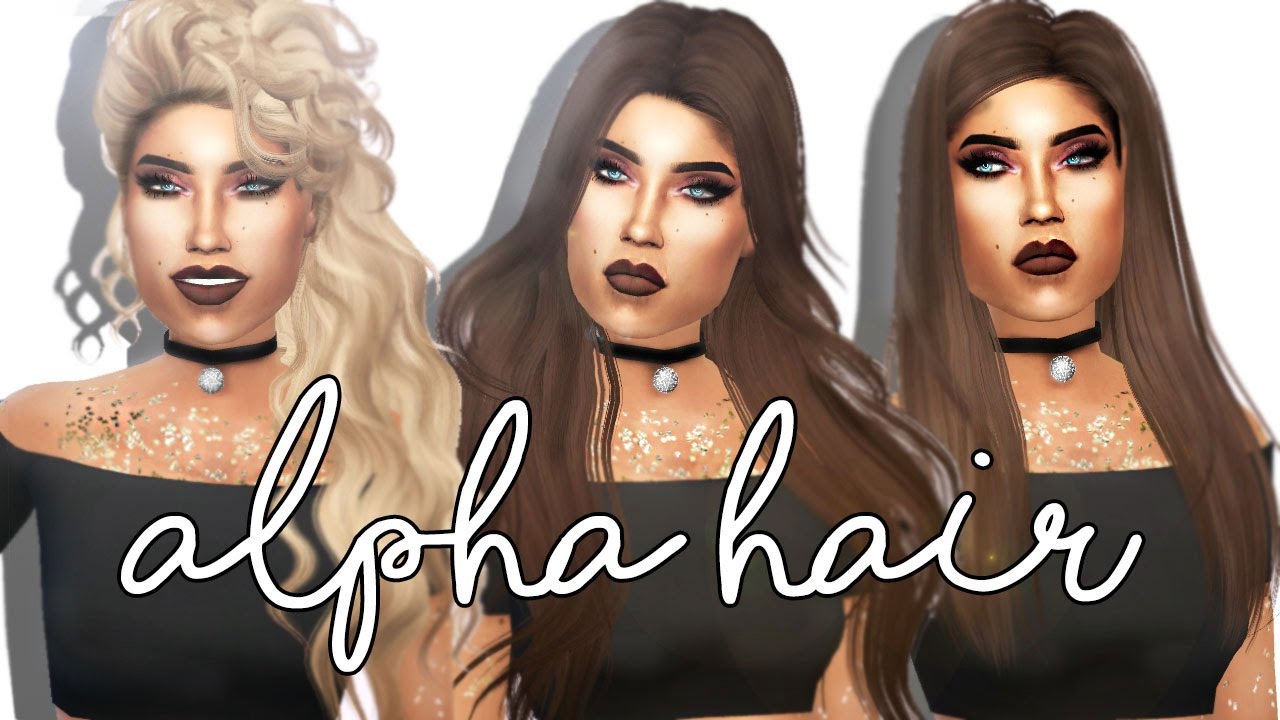 Alpha Hair Haul The Sims 4 Links Youtube