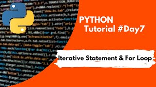 Python Tutorial Day7 |Iterative statement, for loop |Python for beginners |Code With Subbu
