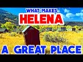 Helena, Montana - The TOP 10 Places you NEED to see!