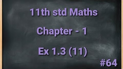 TN 10th std Mathematics Chapter 1 Sets Relations and Functions Exercise 1.3 11th sum