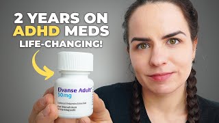 How ADHD Medication Changed My Life: 2 Years on Vyvanse (Elvanse)