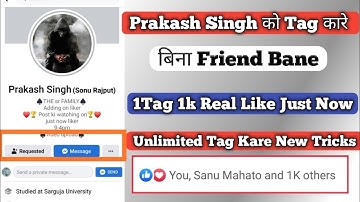 How To Tag Prakash Singh | Prakash Singh Ko Tag Kare Bina Friend Bane | Prakash Singh Ko Tag Kare