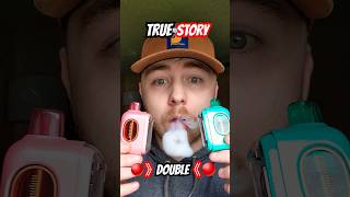 Vape A Double 💨 True Story