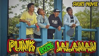 PUNK ROCK JALANAN - SHORT MOVIE