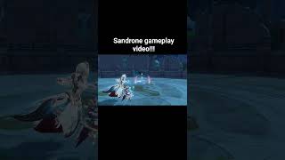 [6.7 leakes!!] sandrone gameplay video 🔥🤖🤖 #genshinimpact #viral #shorts