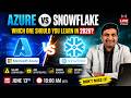 🚀 Azure vs Snowflake: Which One Should You Learn in 2026? | Salary, Jobs & Career Roadmap