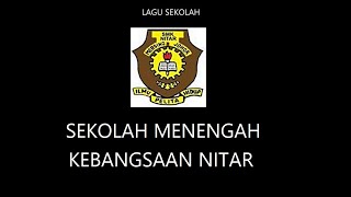 Lagu Sekolah Menengah Kebangsaan Nitar
