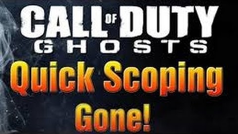 Black Ops : Cod Ghosts QuickScoping Gone!