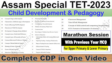 Assam Special TET 2023||Child Development&Pedagogy in One Video