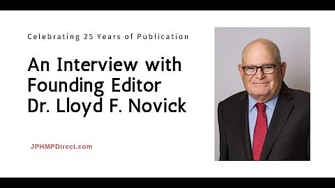 An Interview with JPHMP Founding Editor Dr. Lloyd ...