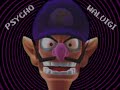 Go Time - Psycho Waluigi Soundtrack