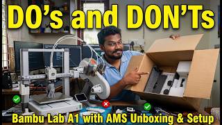 Bambu Lab A1 with AMS | Avoid these mistakes in Unboxing &amp; Setup | India | Detailed Review