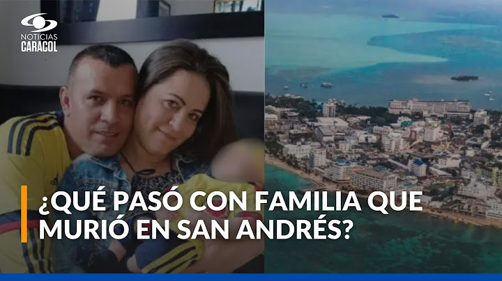 Hotel de San Andrés donde murió familia revela por qué no hizo cambio de habitación solicitado