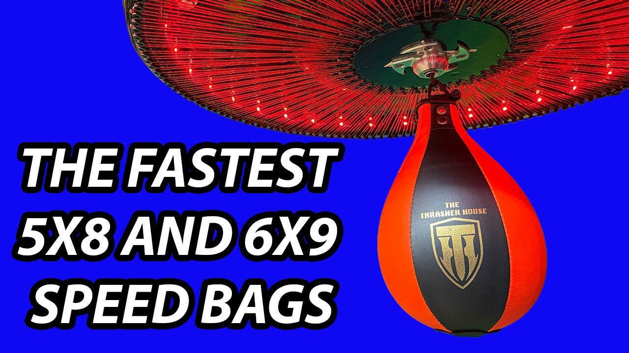 THE FASTEST 5X8 AND 6X9 SPEED BAGS - THE THRASHER HOUSE - YouTube